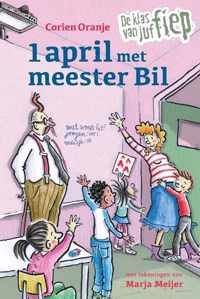 De klas van juf Fiep 1 -   1 april met meester Bil