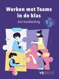 Werken met Microsoft Teams in de klas