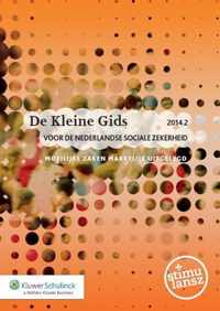 De kleine gids voor de Nederlandse sociale zekerheid 2014.2