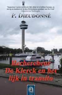 De Klerck 4 -   Rechercheur De Klerck en het lijk in transito