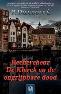 De Klerck 3 -   Rechercheur De Klerck en de ongrijpbare dood