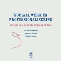 SOCIAAL WERK EN PROFESSIONALISERING