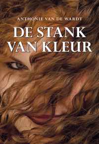 De stank van kleur