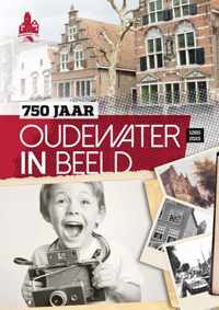 750 jaar Oudewater in Beeld, door Ton Hendrickx