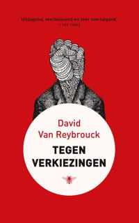 Reybrouck*Tegen verkiezingen