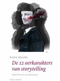 De schrijfbibliotheek  -   De 12 oerkarakters in storytelling