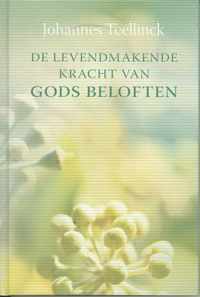 De levendmakende kracht van Gods beloften