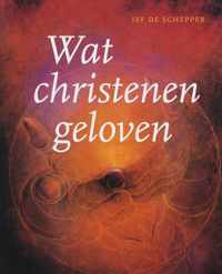 Wat christenen geloven