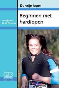 De vrije loper - Beginnen met hardlopen