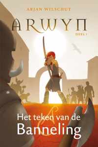 Arwyn 1 -   Het teken van de Banneling