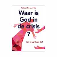 Waar is God in de crisis