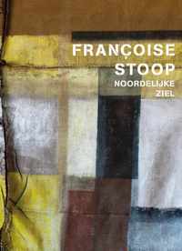 Francoise Stoop - Noordelijke ziel