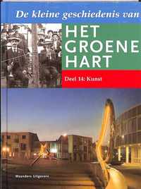 De kleine geschiedenis van het groene hart. Deel 14. Kunst