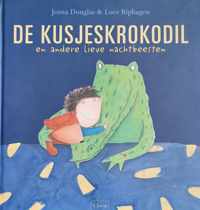 De kusjeskrokodil en andere lieve nachtbeesten