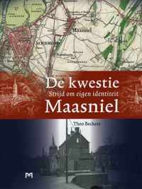 De kwestie Maasniel. Strijd om eigen identiteit