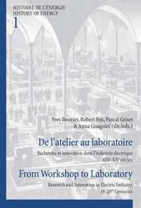 De l'atelier au laboratoire / From Workshop to Laboratory