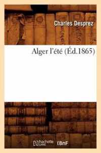 Alger l'Ete, (Ed.1865)