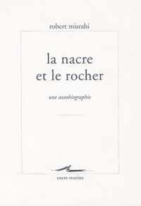 La Nacre Et Le Rocher