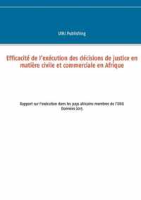 Efficacite de l'execution des decisions de justice en matiere civile et commerciale en Afrique