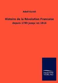 Histoire de la Revolution Francaise