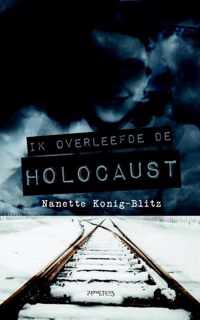 Ik overleefde de Holocaust