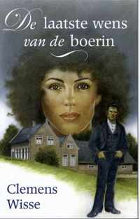 De Laatste Wens Van De Boerin