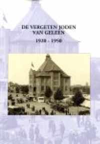 De vergeten joden van Geleen 1920 - 1950