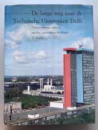 De lange weg naar de Technische Universiteit Delft - Deel 2