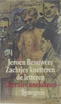 Zachtjes knetteren de letteren - Literaire anekdoten