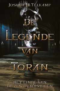 De Legende van Toran - deel 1: Het einde van de zes dynastieën