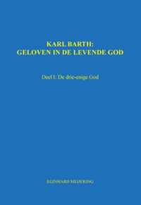 Karl Barth: Geloven in de levende god