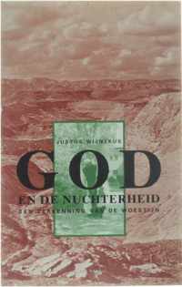 God en de nuchterheid - een verkenning van de woestijn