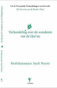 Risale-i Nur  -   Verhandeling over de wonderen van de Quran