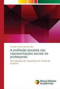 A profissao docente nas representacoes sociais de professores