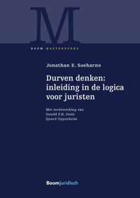 Boom Masterreeks  -   Durven denken: inleiding in de logica voor juristen