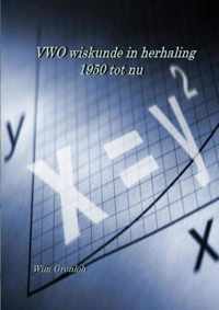 VWO wiskunde in herhaling - Wim Gronloh - Paperback (9789402121391)