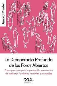 La Democracia Profunda de los Foros Abiertos