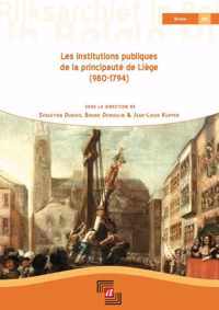 Les institutions publiques de la principauté de liège (980-1794)