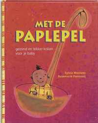 Met de paplepel