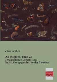 Die Insekten, Band 2.1