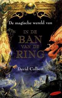 De Magische Wereld Van In De Ban Van De Ring