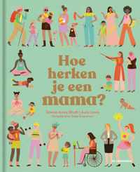 Hoe herken je een mama?