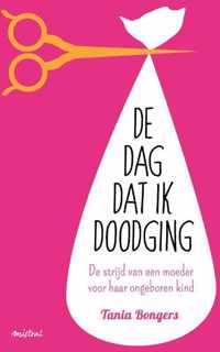 De dag dat ik doodging