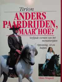 Anders Paardrijden Maar Hoe