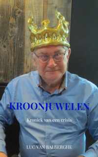 Kroonjuwelen - Luc van Balberghe - Paperback (9789403602554)