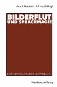 Bilderflut und Sprachmagie