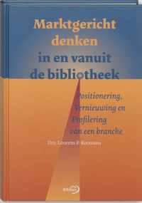 Marktgericht Denken In En Vanuit De Bibliotheek