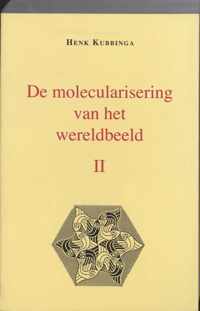 De molecularisering van het wereldbeeld 2