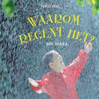 Vertel eens  -   Waarom regent het?