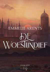 De Woestijndief - Emmelie Arents - Hardcover (9789463967693)